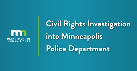 Civil Rights Investigation into the Minneapolis Police Department