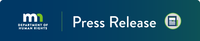 Minnesota Department of Human Rights Press Release banner with newsletter icon.