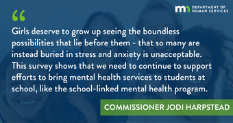 Quote from Commissioner Harpstead about unacceptability of girls being buried in stress