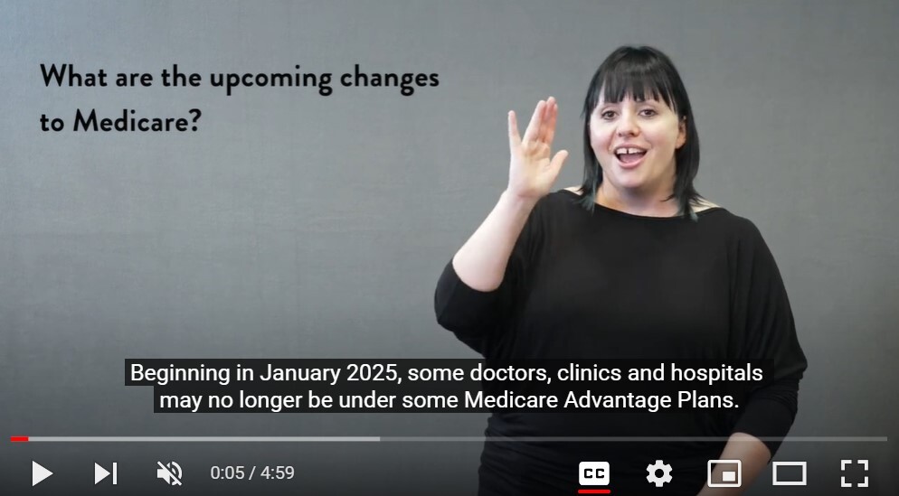 What are the upcoming changes to Medicare? Kelly explains in American Sign Language.