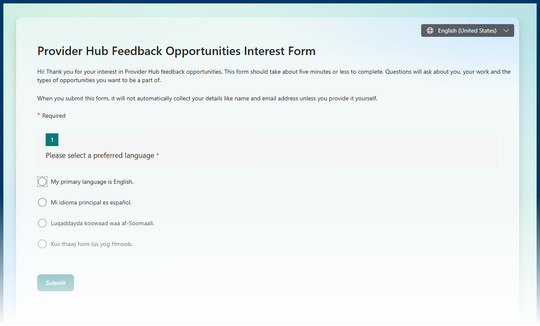 Screenshot of the first question on the Provider Hub Feedback Opportunities Interest Form