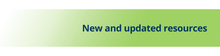 Graphic with navy blue text "New and updated resources" on a green background