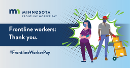 An animated health care worker and delivery driver with texting thanking frontline workers.