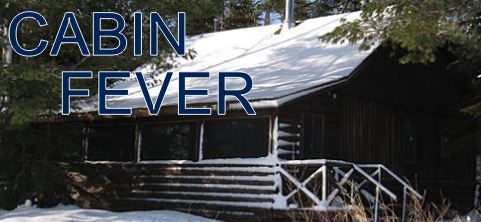 cabin fever banner