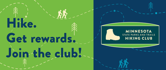 Text: "Hike. Get rewards. Join the club. MN State Parks and Trails Hiking Club." Green and blue graphics with icons for outdoor recreation.