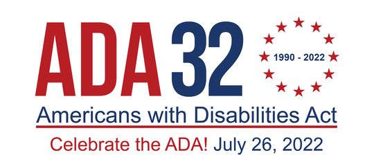 Celebrate the Americans with Disabilities Act July 26, 2022