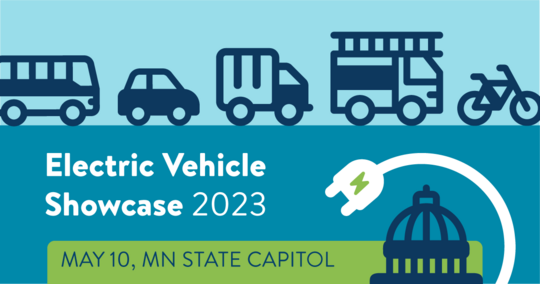 A graphic with vehicle icons that says "electric vehicle showcase 2023, May 10, MN State Capitol"