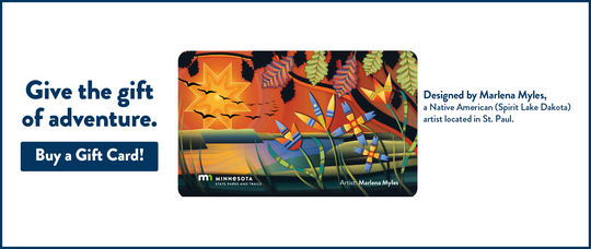 Minnesota State Parks and Trails gift card designed by Spirit Lake Dakota artist Marlena Myles. Give the gift of adventure. Buy a gift card!