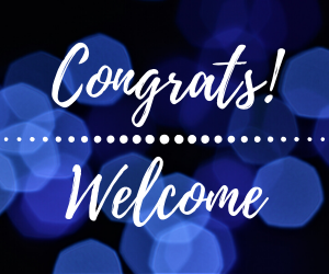 Congrats and Welcome