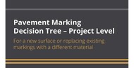 Pavement Marking Decision Tree