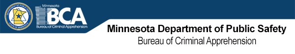 Minnesota Department of Public Safety - Bureau of Criminal Apprehension