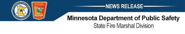 Minnesota Department of Public Safety - State Fire Marshal division news release