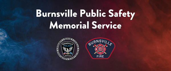 Burnsville Public Safety Memorial Service banner with police and fire patches