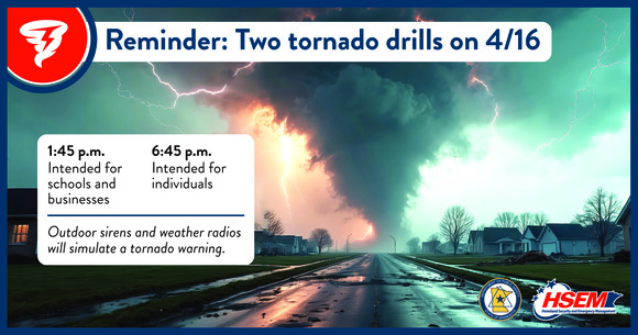 Tornado drills will be at 1:45 and 6:45pm
