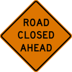 Road Closed Ahead