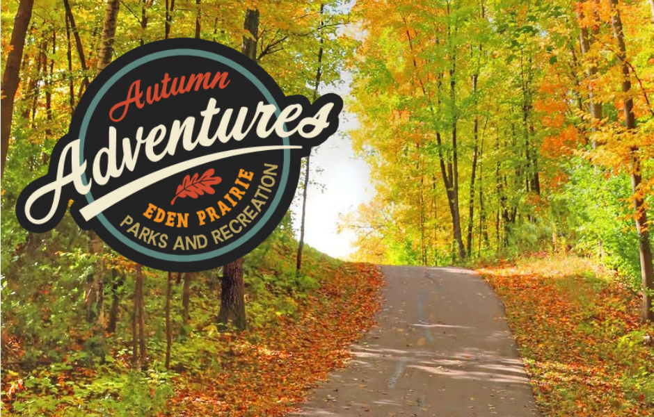 Autumn Adventures with Eden Prairie Parks and Recreation