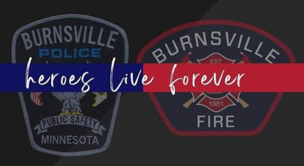 Burnsville Police and Fire patches and text "Heroes Live Forever"