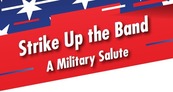 Strike Up the Band Military Salute graphic