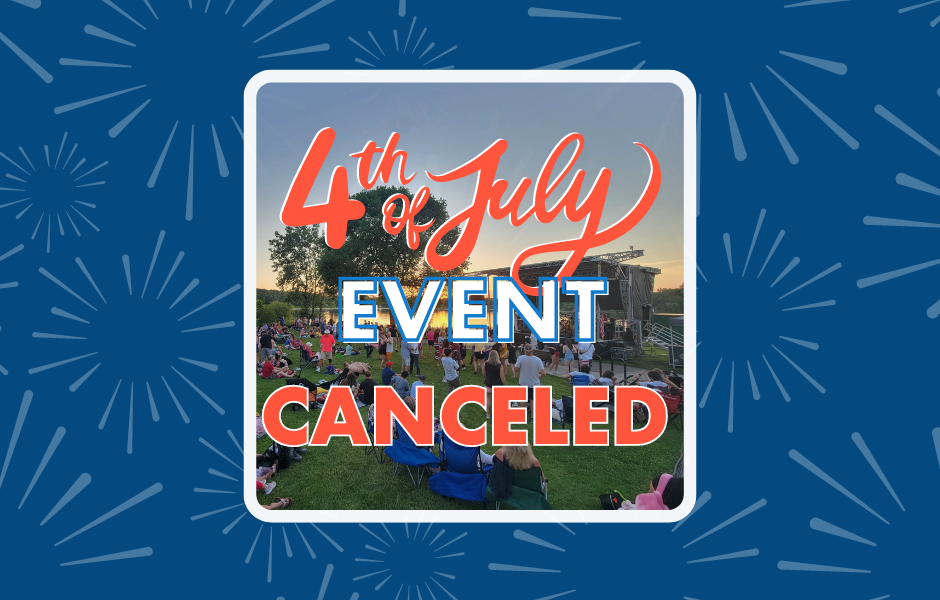4th of July Event Canceled