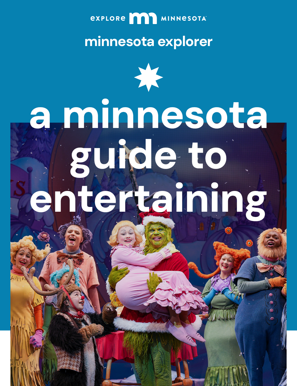explore minnesota | minnesota explorer | a minnesota guide to entertaining | who citizens sing with cindy lou in the grinch's arms on a stage of blue