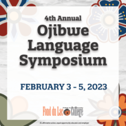 Ojibwe Language Symposium on February 3 through 5, 2023