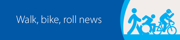 walk, bike, roll news