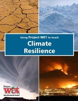 Cover image of Using Project WET to teach Climate Resilience