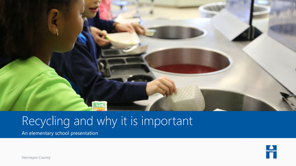 Recycling and why it's important presentation slide