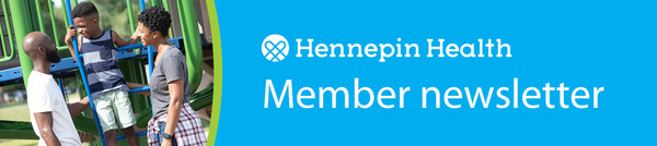 hennepin health member newsletter