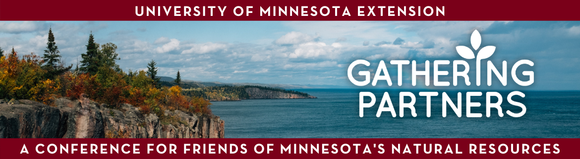 Gathering Partners, a conference for friends of Minnesota's natural resources
