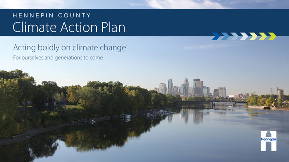 Graphic that says Hennepin County Climate Action Plan, acting boldly on climate change for ourselves and generations to come