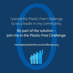 I joined the Plastic-Free Challenge to be a leader in my community. Be part of the solution: join me in the plastic-free challenge