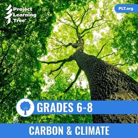 Project Learning Tree Carbon and Climate lessons
