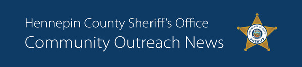  Hennepin County Sheriff's Office Community Outreach News