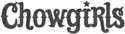 Chowgirls logo