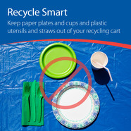 Recycle Smart: pictures of disposable plates, cups, and cutlery