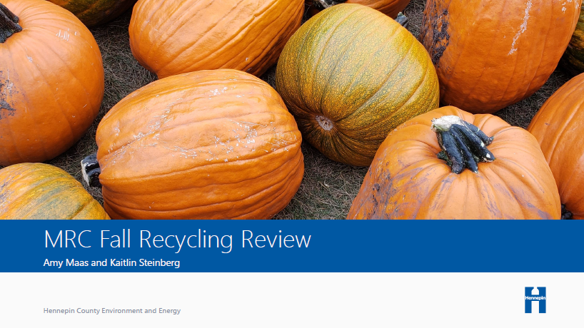 MRC Fall recycling review