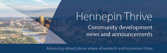 Hennepin Thrive: Community development news and announcements