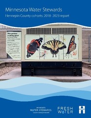 Cover of the Minnesota Water Stewards Hennepin County cohorts 2018-2023 report