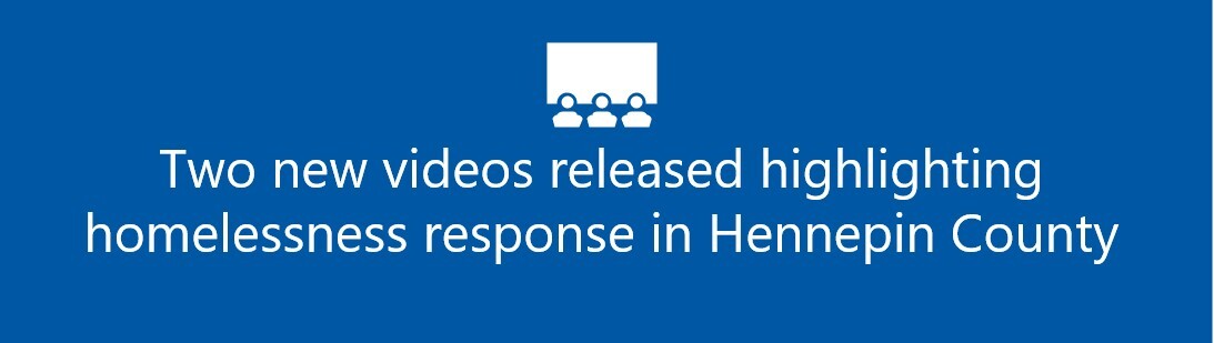 Banner: new videos on homelessness response