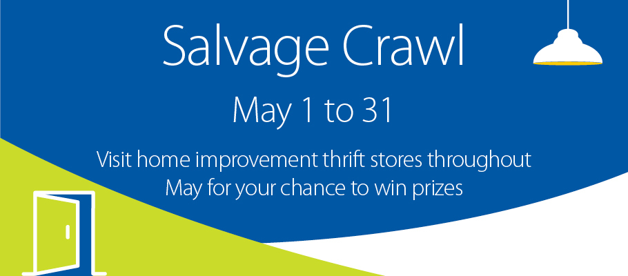 Salvage Crawl graphic with visit home improvement thrift stores to win prizes