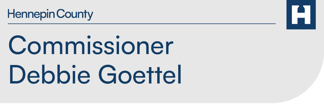 Hennepin County Commissioner Debbie Goettel banner
