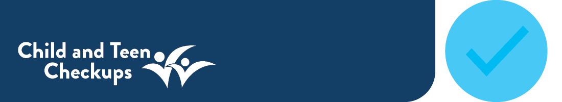 Child and teen check-ups banner