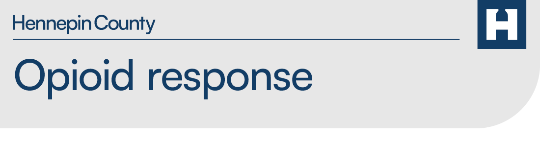 Hennepin County opioid response banner