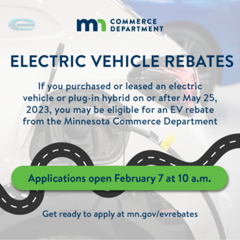 Electric Vehicle Rebates apply at mn.gov/evrebates