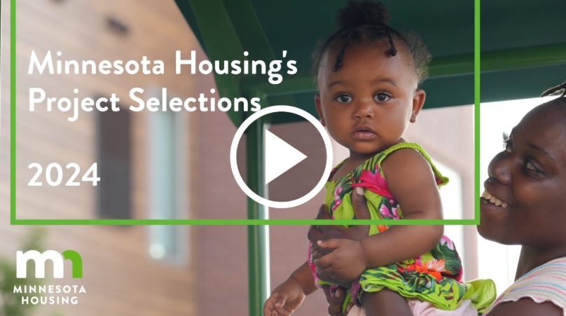 Minnesota Project Example NEWS RELEASE: Minnesota Housing Selects $191M in Housing Projects