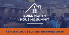 Build North Housing Summit