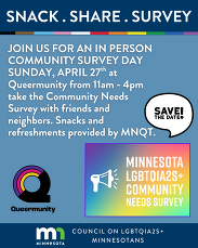 Snack. Share. Survey. Join MNQT at Queermunity on April 27th