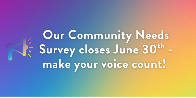 add your voice - survey closes June 30th