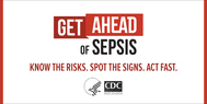 CDC: Get Ahead of Sepsis